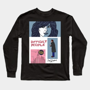 Difficult People as a Graphic Novel Fanart Long Sleeve T-Shirt